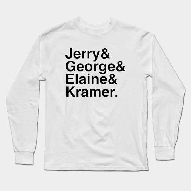 Seinfeld - Jerry & George & Elaine & Kramer. (Black) Long Sleeve T-Shirt by foozler